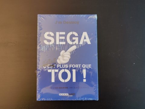 Livre Sega, c'était plus fort que toi.